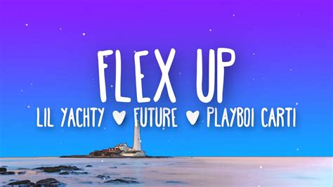 future flex up lyrics.